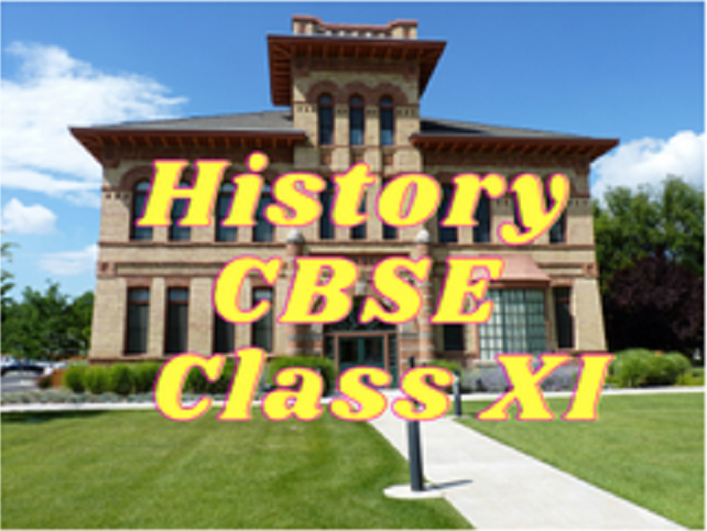 History (CBSE) - Class XI